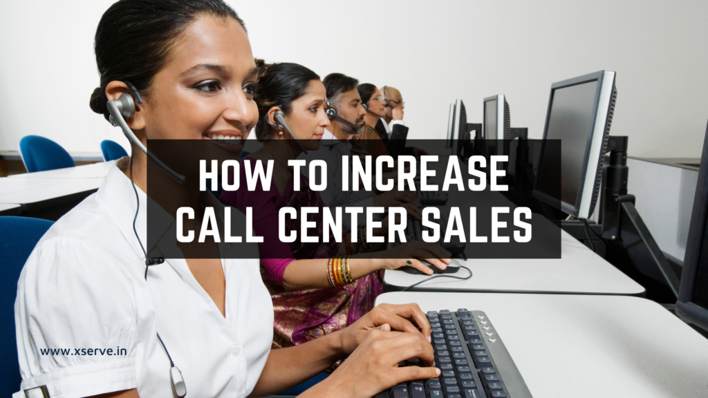 5 Tips to instantly increase call center sales.